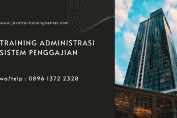 Training Administrasi Sistem Penggajian