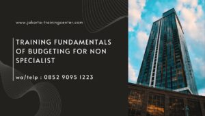 Training Fundamentals of Budgeting for Non Specialist